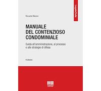 Manuale del contenzioso condominiale