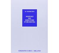 Manuale del direttore d'orchestra - Scherchen Hermann