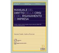 Manuale del diritto della crisi e del risanamento di impresa. Con aggiornamento online. Con interactive book