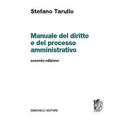 Manuale del diritto e del processo amministrativo