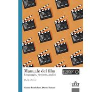 Manuale del film. Linguaggio, racconto, analisi