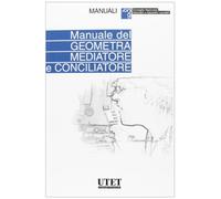 Manuale geometra mediatore e conciliatore