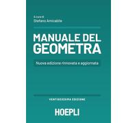 Manuale del geometra. Per le Scuole superiori
