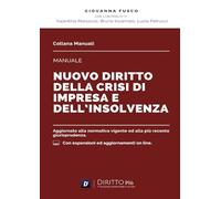 Manuale del nuovo diritto della crisi di impresa e dell'insolvenza. Con espansione online
