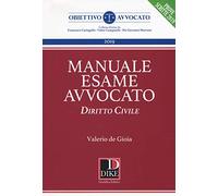 Manuale del nuovo esame avvocato. Diritto civile
