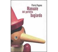 Manuale del perfetto bugiardo