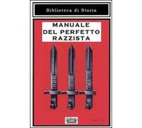 Manuale del perfetto razzista