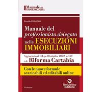 Manuale del professionista delegato nelle esecuzioni immobiliari