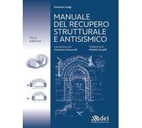 Manuale del recupero strutturale e antisismico