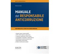 Manuale del Responsabile anticorruzione. Con aggiornamento online