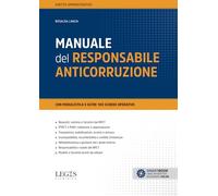 Manuale del Responsabile anticorruzione. Con aggiornamento online