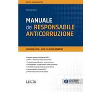 Manuale del Responsabile anticorruzione. Con aggiornamento online