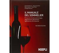 IL MANUALE DEL SOMMELIER - DE NICOLA S., GAROFOLIN A. - HOEPLI