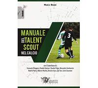 Manuale del talent scout nel calcio: 1