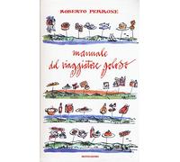 Manuale del viaggiatore goloso