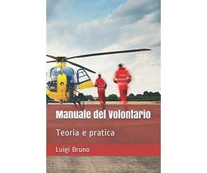 Manuale del Volontario: Teoria e pratica