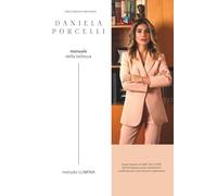 Manuale della Bellezza: metodo Lumina