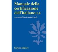 Manuale della certificazione dell'italiano L2