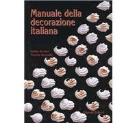 Fulvio Scolari / Teresio Busnelli - Manuale Della Decorazione Italiana