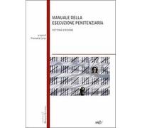 Manuale della esecuzione penitenziaria