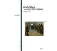 Manuale della esecuzione penitenziaria