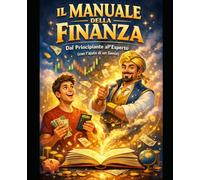Manuale della finanza: Il Successo