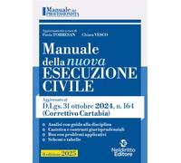 Manuale della nuova esecuzione civile. Aggiornato al Decreto corr