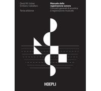 Manuale della registrazione sonora. Concetti generali di acustica