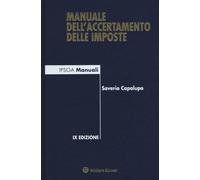 Manuale dell'accertamento delle imposte - 2015 - Ipsoa