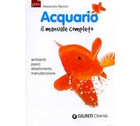 Acquario. Il manuale completo