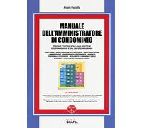 Manuale dell'amministratore di condominio. Con Contenuto digitale per download e accesso online