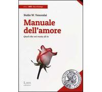 Manuale dell'amore. Quel che mi resta di te