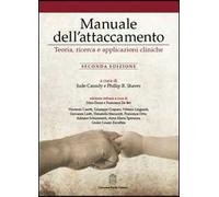 Manuale dell'attaccamento. Teoria, ricerca e applicazioni cliniche