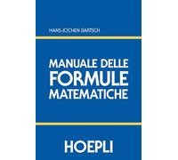 Manuale delle formule matematiche - Bartsch H. Jochen