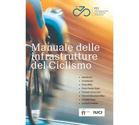 Manuale delle infrastrutture del ciclismo