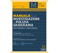 Manuale delle investigazioni di polizia giudiziaria. Parte generale e parte speciale. Con aggiornamento online. Con interactive book