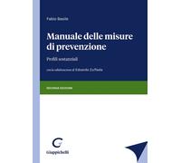 Manuale delle misure di prevenzione. Profili sostanziali - 2021 -