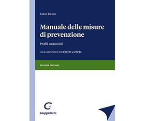 Manuale delle misure di prevenzione. Profili sostanziali