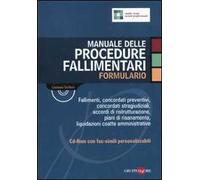 Manuale delle procedure fallimentari. Formulario. Con CD-ROM