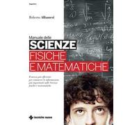 Manuale delle scienze fisiche e matematiche