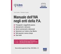 Manuale dell'IVA negli enti della P.A. Nuova edizione aggiornata al D.Lgs. 19/01/2026, n. 10