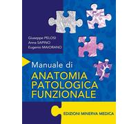 Manuale di anatomia patologica funzionale - 2022 - Minerva Medica