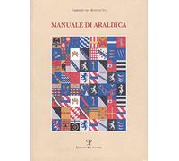 Libri Fabrizio Montauto - Manuale Di Araldica