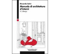 Manuale di architettura d'interni. Vol. 4: L'albergo