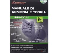 Manuale di armonia e teoria... pratica. Con DVD