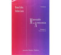 Manuale di armonia. Teoria ed esercizi-Esempi musicali (Vol. 1-2)