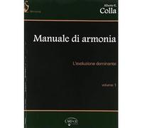 Alberto Colla – Manuale di armonia – Volume 1