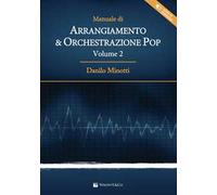 Manuale di arrangiamento & orchestrazione pop. Con File audio per il download. Vol. 2
