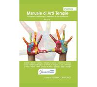 Manuale di arti terapie. Fondamenti di un metodo, fondamenti di una disciplina