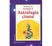 Manuale di astrologia cinese
